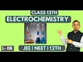 Class 12 Chapter 2 I ElectroChemistry 08 #JEE #NEET