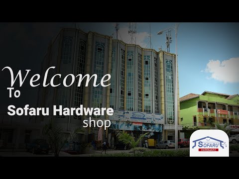 Sofaru Hardware Shop Products Promo Video ( Kigali -Rwanda )