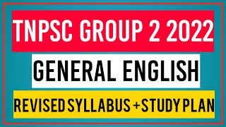 TNPSC GENERAL ENGLISH GROUP 2 2022|REVISED SYLLABUS|25 DAYS STUDY PLAN