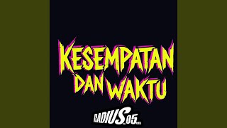 Download lagu Kesempatan dan Waktu