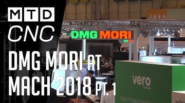 DMG MORI UK MACH 2018 / MTDCNC film live on their stand Tuesday 10th April