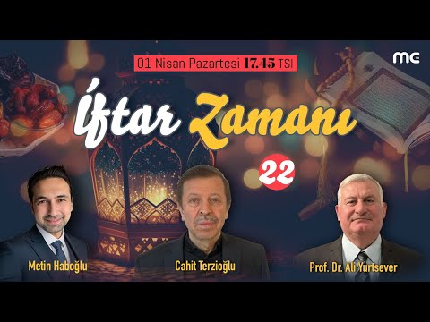 İFTAR ZAMANI - 22. GÜN 📡 CANLI