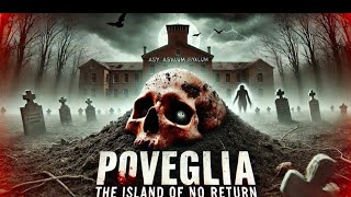 Poveglia Island The Cursed Land Of Plague, Madness, And Death