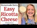 How to Make Homemade Ricotta Cheese - The Easy Way!