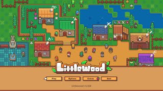 Littlewood Part 6 - We Upgrade, And We Meet New Npcs