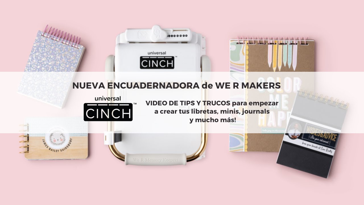 Encuadernadora Universal Cinch de We R Makers Tips y Trucos