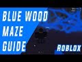 Blue wood Maze Road guide map(08-07-2018)Lumber Tycoon 2 Roblox Blue wood Maze Road guide map(08-07-2018)Lumber Tycoon 2 Roblox