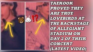 😮💋Taekook Proved They Are True Lovebirds At Backstage Of Allegiant Stadium On Day 2 Of Their Concert