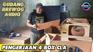 Proses Pembuatan 4 Box Cla Di Gudang Brewog 