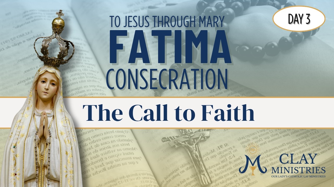 Day 3: The Call to Faith
