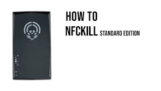 How to NFCKill Standard