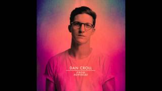 Dan Croll - From Nowhere chords