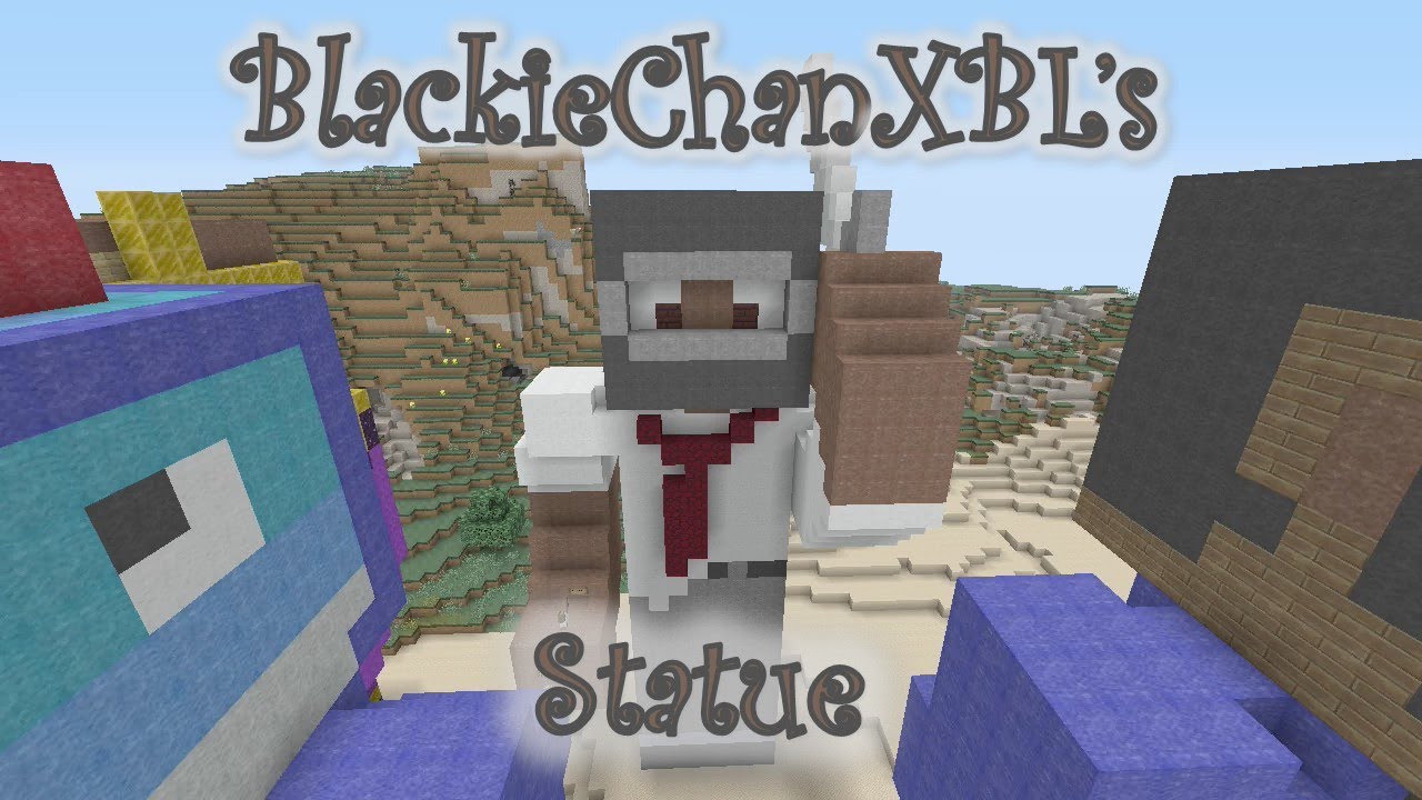 MCXBLA Statue #12 "BlackieChanXBL"