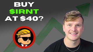 is IRNT stock a buy at $40 a share? Net Worth