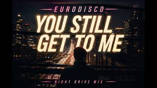 90S Eurodisco That Song You Heard In Eastern Europe In 1995 You Still Get To Me