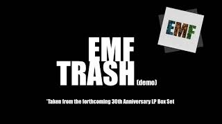 EMF 30th Anniversary Box Set - TRASH (clip)