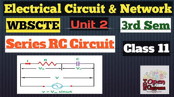Diploma 3rd Sem | Series RC Circuit with AC Source| Electrical Circuit & Network |WB State Council |