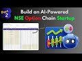 How to Build an AI-Powered NSE Option Chain Startup: Part 2 #nse