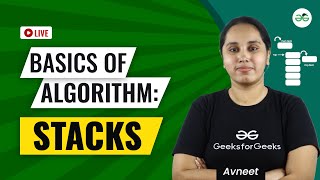 Basics Of Algorithm: Stacks | GeeksforGeeks School