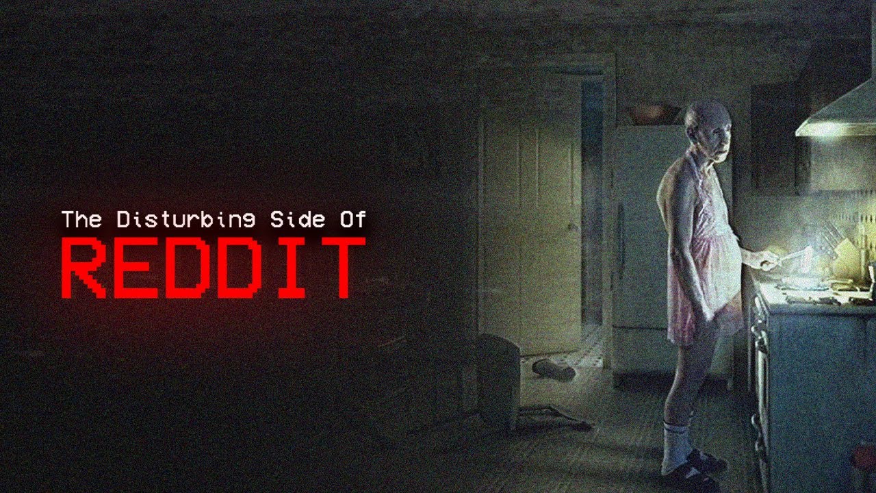 The Disturbing Side Of Reddit (Vol. 38)