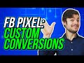 Facebook Pixel Tutorial: Creating Custom Conversions & Ad Targeting (2020)