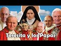 Los Papas Hablan Maravillas de Santa Teresita del Niño Jesús