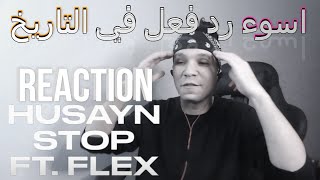 HUSAYN - Stop (Magnolia) Ft. FL EX | حُسَين - ستوب (ماجنوليا) مع فليكس (REACTION)