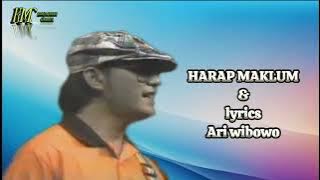 Harap maklum & Lyrics Lagu nostalgia voc : ari wibowo