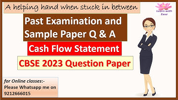 CBSE 2023 Question Paper Solutions| PYQS| Cash Flow Statement| Class 12| Accounts@learnwithease