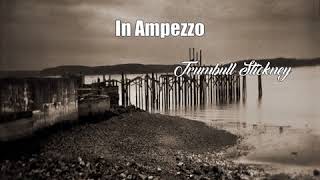 In Ampezzo (Trumbull Stickney Poem)