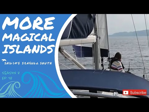 Ep 18 Incredible cruising destination: Sailing to Kerrera