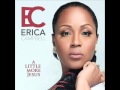 Erica Campbell - A Little More Jesus (AUDIO ONLY)
