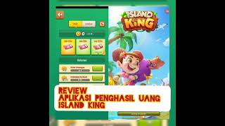 CARA MENGHASILKAN UANG DARI GAME ISLAND KING - MENGHASILKAN UANG DENGAN BERMAIN GAME - REVIEW GAME screenshot 5