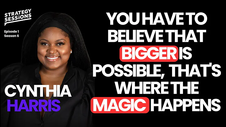 Where the Magic Happens - Cynthia Harris | Strategy Sessions