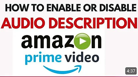 HOW TO TURN OFF THE AUDIO DESCRIPTION ON PRIME VIDEO