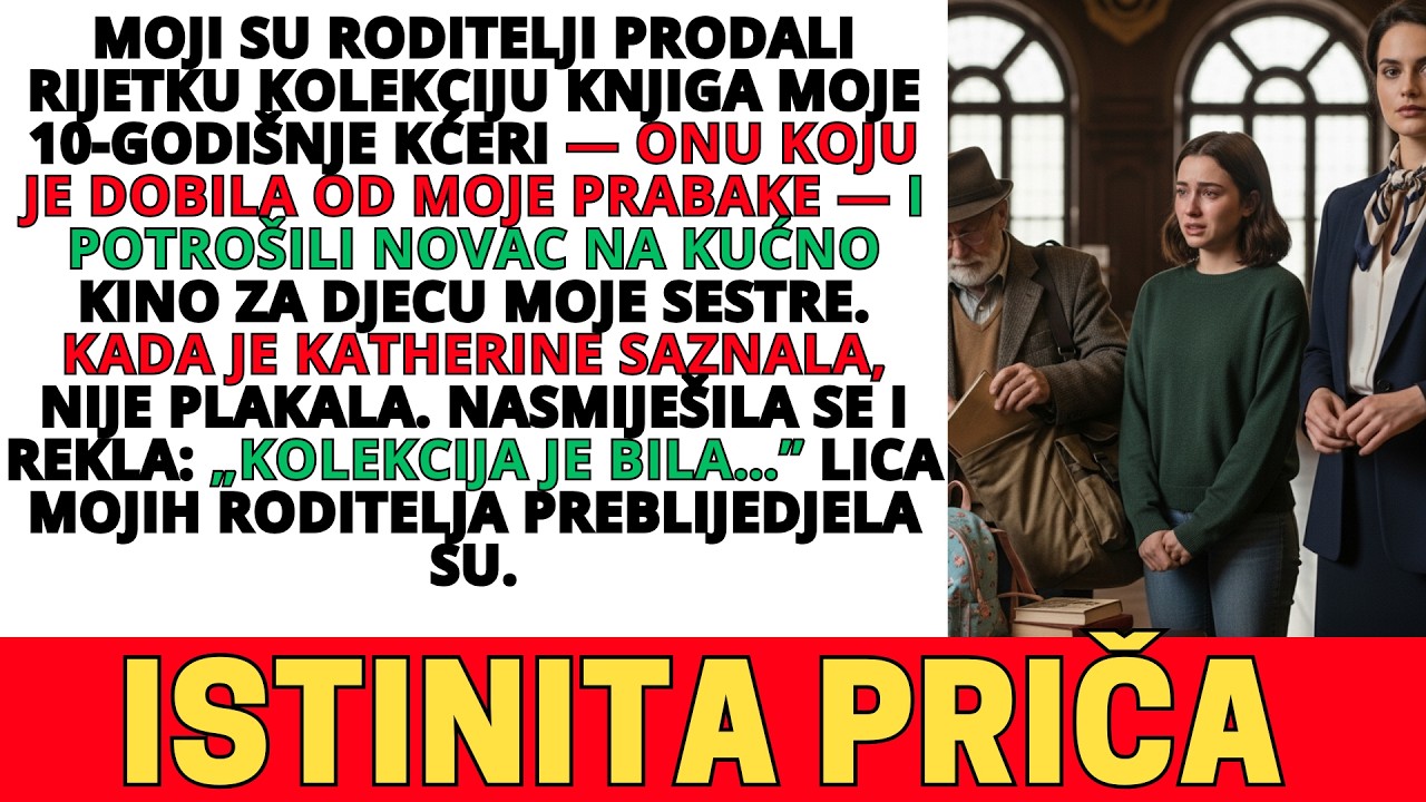 MOJI SU RODITELJI UKRALI RIJETKU KOLEKCIJU KNJIGA MOJE KĆERI I PRODALI