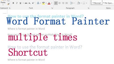How to use the format painter in Word with multiple times and Shortcut