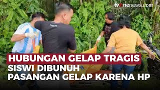 Siswi Sma Tewas Diduga Dibunuh Pasangan Gelap, Seorang Pria Beristri Jadi Tersangka Onenews Update