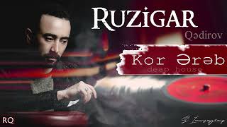 Ruzigar - Kor Ərəb Resimi