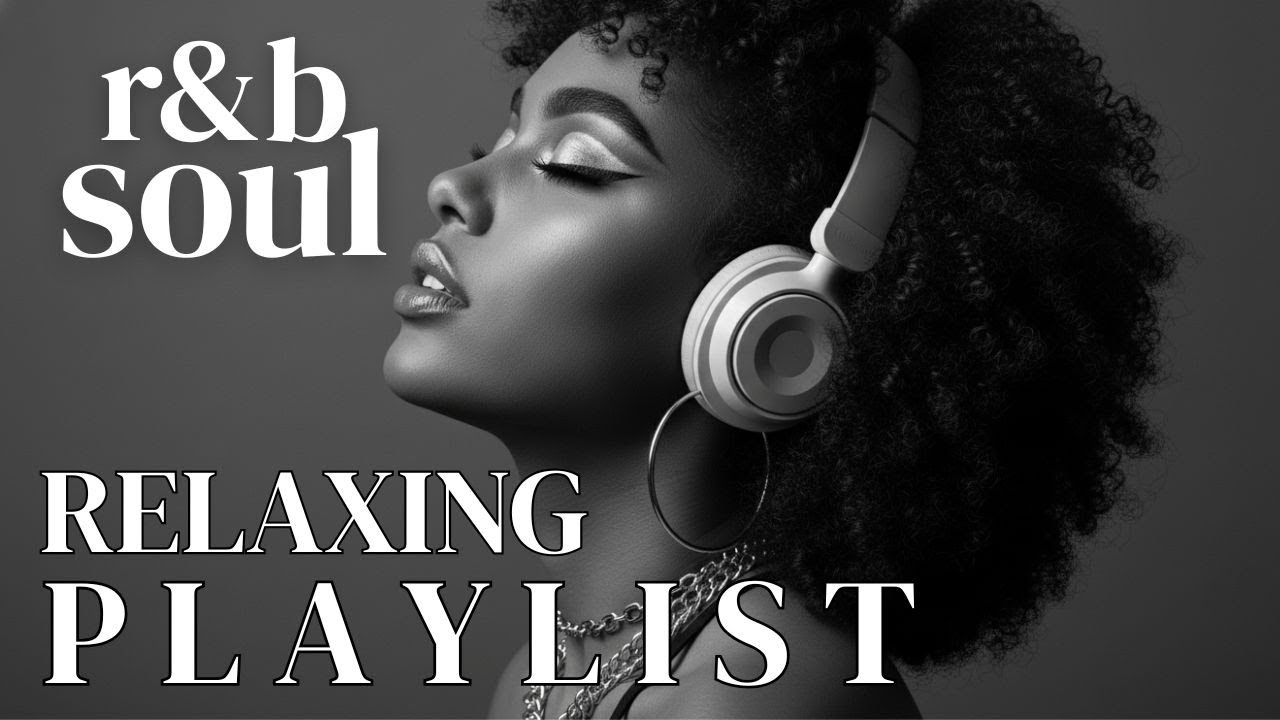 【R&B Soul】Romantic R&B Chill Mix - Tender Grooves to Melt Your Heart & Calm Your Mind