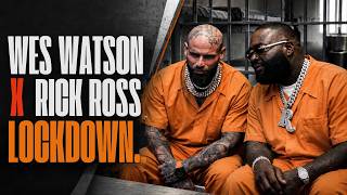 Rick Ross X Wes Watson Locked Up MIA