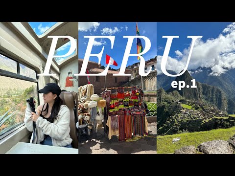 PERU 🇵🇪 ep. 1 | cusco, machu picchu, ollantaytambo, aguas calientes, altitude sickness