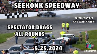 5.25.24 Seekonk Speedway Spectator Drags With Contact