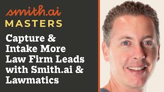 Capture & Intake More Law Firm Leads with Smith.ai & Lawmatics