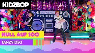 Kidz Bop Kids - Null Auf 100 Tanzvideo