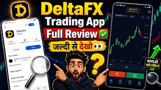DeltaFX Trading App Review Hindi | DeltaFx App Real Or Fake 