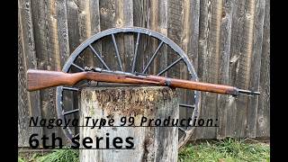 Arisaka Type 99 Overview: 6th Series Nagoya