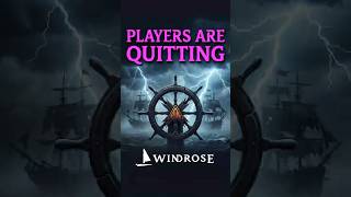 Players Are Already QUITTING Windrose. Here's Why! #windrose #shorts