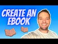 How To Create An Ebook For Free Step By Step