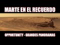 MARTE EN EL RECUERDO - OPPORTUNITY - GRANDES PANORAMAS